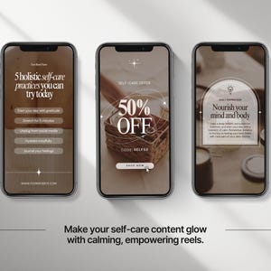 May include: Three phone screens displaying self-care tips and a 50% off sale offer. The first screen lists 5 self-care practices: start your day with gratitude, stretch for 5 minutes, unplug from social media, hydrate mindfully, and journal your feelings. The second screen shows a 50% off sale offer with the code "SELFSO". The third screen has the text "Nourish your mind and body".