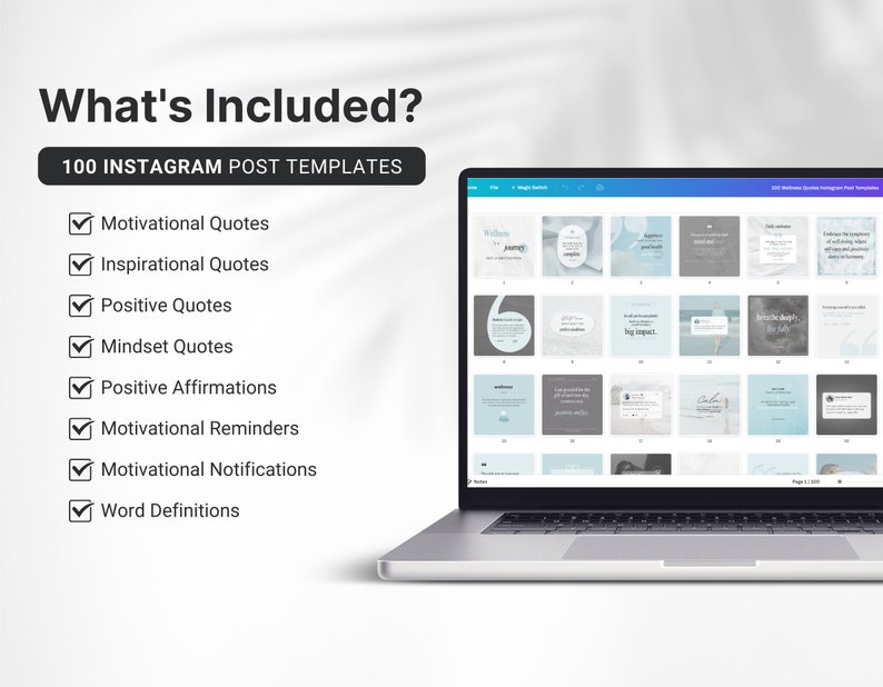 May include: A laptop displays a digital design with motivational quotes. The screen shows a grid of Instagram post templates in shades of blue and gray. The text "What's Included?" and "100 INSTAGRAM POST TEMPLATES" are visible.