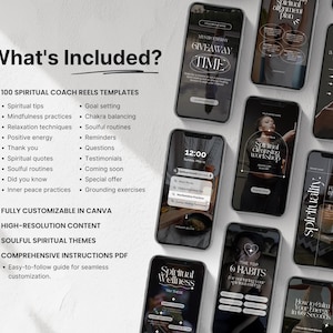 May include: A collection of smartphones displaying spiritual coaching reels templates. The image includes text that reads "What's Included?" and lists features such as spiritual tips, mindfulness practices, and relaxation techniques. The phones showcase various designs and layouts.
