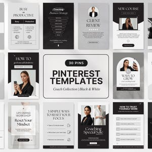 Può includere: Una collezione di 30 modelli Pinterest in bianco e nero per coach. I modelli presentano vari layout con testo e immagini, tra cui argomenti come crescita, produttività e miglioramento personale. Design moderno e pulito.