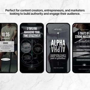 May include: Four smartphone screens with motivational quotes and tips. The first screen shows a reminder to focus on growth, the second screen shows tips for managing time effectively, the third screen shows a quote about leadership, and the fourth screen shows five traits of a strong masculine leader.