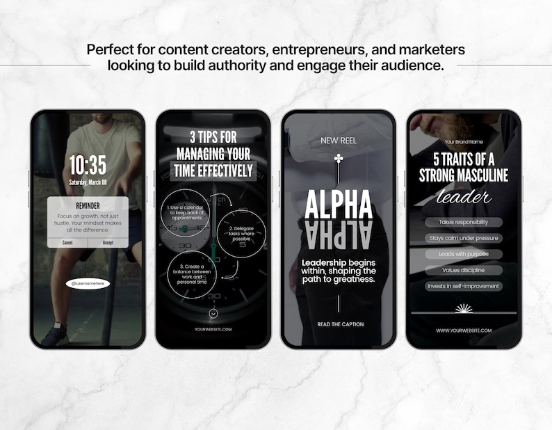 May include: Four smartphone screens with motivational quotes and tips. The first screen shows a reminder to focus on growth, the second screen shows tips for managing time effectively, the third screen shows a quote about leadership, and the fourth screen shows five traits of a strong masculine leader.