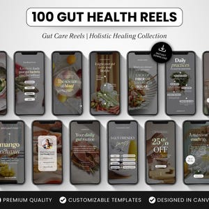 Puede incluir: Imagen promocional que muestra una colección de 12 teléfonos inteligentes que muestran contenido relacionado con la salud intestinal. Las pantallas presentan texto como "100 Gut Health Reels" y "Daily Practices". La imagen también incluye el texto "Premium Quality", "Customizable Templates" y "Designed in Canva".