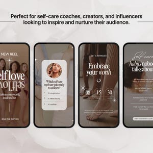 May include: Four phone screens displaying different self-care tips and prompts. The first screen says "New Reel" and features the text "self love" with the words "Embrace your worth, inside and out." The second screen has a quiz asking "Which self-care myth are you ready to unlearn?" The third screen says "Set a Reminder" and features the text "Embrace your worth" with a timer set to 08, 15, and 30. The fourth screen says "Self-care habits nobody talks about" and lists several self-care habits.
