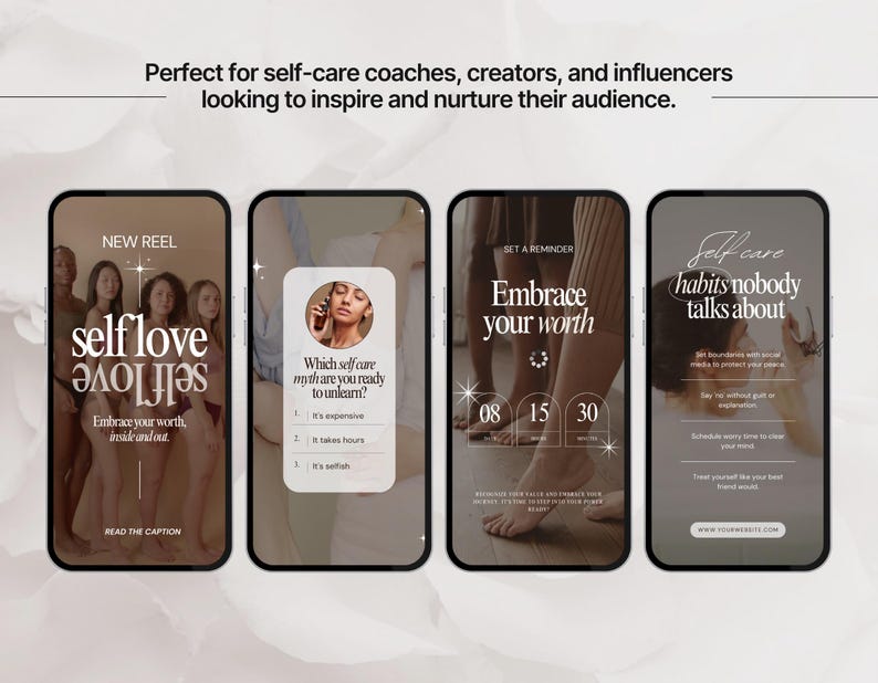 May include: Four phone screens displaying different self-care tips and prompts. The first screen says "New Reel" and features the text "self love" with the words "Embrace your worth, inside and out." The second screen has a quiz asking "Which self-care myth are you ready to unlearn?" The third screen says "Set a Reminder" and features the text "Embrace your worth" with a timer set to 08, 15, and 30. The fourth screen says "Self-care habits nobody talks about" and lists several self-care habits.