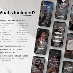May include: A collection of smartphones displaying templates with motivational quotes and business tips. The text "What's Included?" is at the top, with a list of features like "Boss Babe quotes" and "Fully customizable in Canva."