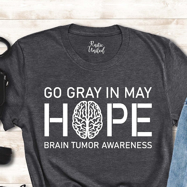 Go Gray In May Shirt, Brain Cancer T-shirt, Brain Tumor Awareness Shirt, Gray Ribbon Shirt, Brain Cancer Fighter gift Shirt, Cancer Support