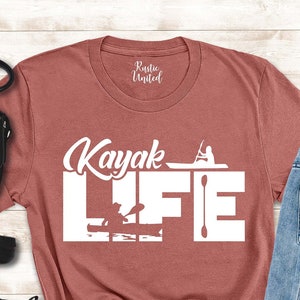 Kayak Life Shirts For Women Men, Kayak Lover Gifts, Kayaking Shirt, Kayak Team Shirts, Funny Water Sports Shirt, Canoeing Shirt Women Men