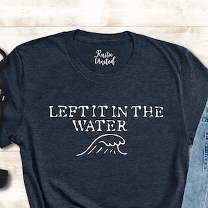 Left It in The Water Shirt, Baptism Shirt, Gift for Christian Woman Men, Baptism Shirt for Boy Girl, Forgiven shirt,Redeemed Shirt,Jesus Tee