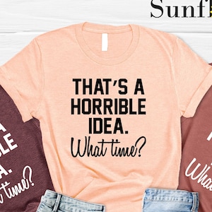 Sarcastic Shirt, Feminist Shirt, Birthday Gift Bff, Cute Sassy Gift, Women Graphic Tee, Funny Girl Quote, Unisex Ladies Tee, Girl Night Tees