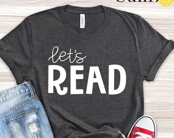 Read Shirt, , Reading T-Shirt, Reading Week Teacher Shirt, Librarian Shirt, Book Lover Shirt, Book T Shirt, Teacher Shirts