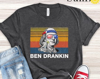 Ben Drankin, Ben Drankin Tank Mens, Ben Drankin Shirt, Drunk President 4th of July, Ben Drankin 4th of July Shirt, Patriotic Shirts