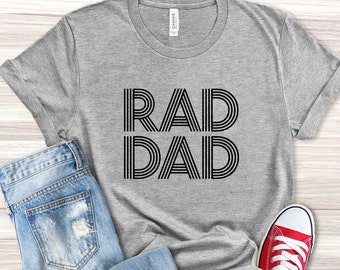 Rad Dad Shirt, Funny Father's Day Shirt, Dad life Shirt, Best Present for Men, Gift For Dad, Fathers Day Gift from Daughter, New Dad Shirt
