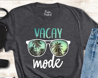 Vacay Mode Shirt, Vacation Shirt For a Group, Summer Gifts, Summer Vacation Shirt, Beach Shirt for Women Men,Road Trip Shirt,Adventure Shirt