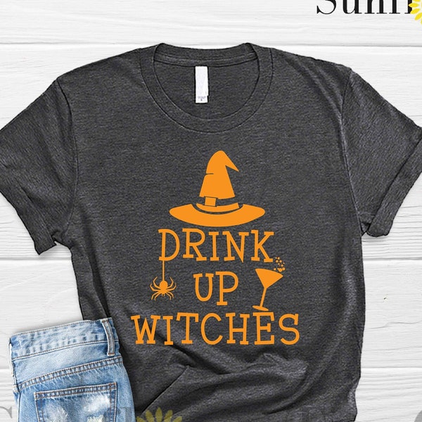 Drink Up Witches Shirt, Halloween Party Shirt, Matching Halloween Shirt, Halloween Gift for Her Him, Funny Halloween Shirt, Witch Hat Shirt