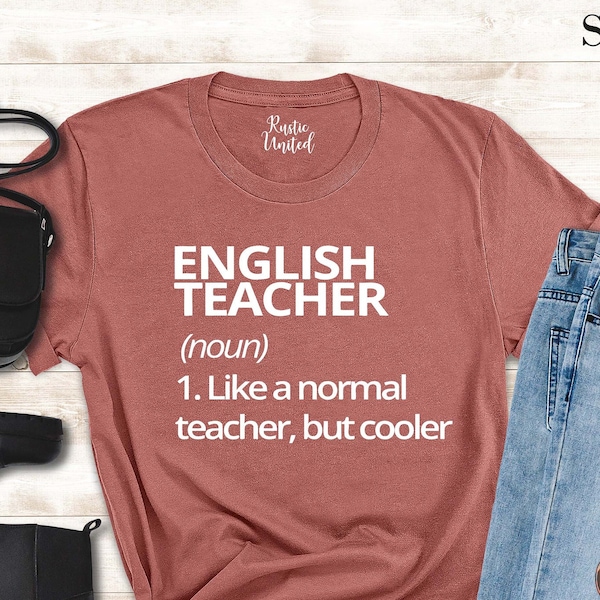 English Teacher Definition Shirt,  Gift For English Teacher, Teacher Life TShirt, Funny Teacher Shirt, Teacher Shirts, Teacher Appreciation