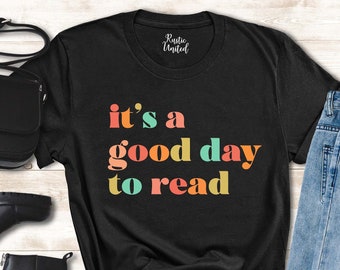It's a Good Day to Read Shirt, English Teacher Gift, Reading, School Shirts,  Gift for Book Lover, Good day to Read, Shirt for New Teacher