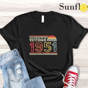 Vintage 1951 Shirt, 74th Birthday Party,Birthday Gift for Her,74th Birthday Gift, Birthday Gift for Grandma,Grandpa Birthday Shirt,74th Bday