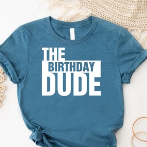 The Birthday Dude Shirt, Birthday Boy Shirt, Boys Toddler Birthday Shirt, Boys Birthday Gift, The Birthday Dude, Kids Birthday Party Shirt