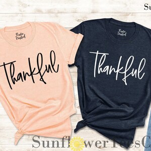 Thankful, Thankful Shirt, Grateful Blessed Shirt, Thanksgiving Gift for Women, Women's Thanksgiving, Holiday Shirt, Women's Fall Shirt