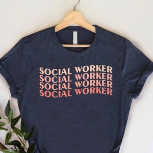 Social Worker Shirt, Social Work Shirt, MSW Shirt, School Social Worker Tshirt, Social Work Month, Social Worker Gift, Social Work Grad Tee