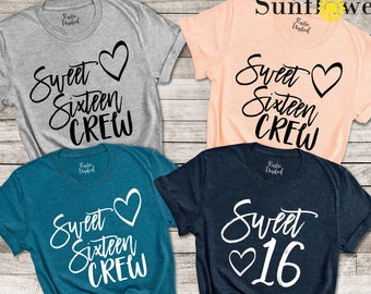 Sweet Sixteen Birthday Crew Shirt, Birthday Squad Gift Shirt, Sweet 16 Birthday Girl Shirt, 16th Birthday Party Shirt, Sixteenth Birthday