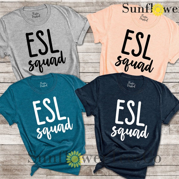ESL Teacher Shirt, ESL Squad Back To School Gifts, Teacher Team Shirt, ESL Teacher Gift, English Language Teacher,Multilingual Teacher Shirt