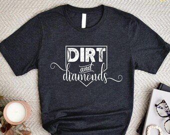 Dirt And Diamonds Shirt, Softball Shirt, Softball Shirts For Women, Baseball ShirtBaseball Mom Shirt, Softball Lover Shirt, Shirt For Mommy
