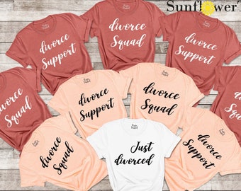 Funny Divorced Party Shirts, Matching Divorce Support Squad Shirts, Just Divorced T-shirt Women Men, Divorce Announcement Party T-shirt