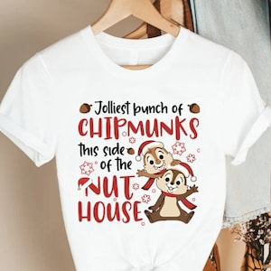 Jolliest Bunch Of Chipmunks This Side Of The Nuthouse,Funny Christmas Shirt, Xmas Gifts,Christmas Shirt,New Year Gift,Family Christmas Shirt