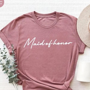 Maid of Honor Shirt,Gift for Maid of Honor,Bridesmaid Gift,Bachelorette Party Shirts,Bridal Party Gift, Bridal Shower,Custom Bridesmaid Gift