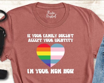 I am Your Mom Now LGBT Shirt, Free Mom Hugs Shirt, Rainbow Mom Shirt, LGBTQ Ally T-shirt, Proud Mom Shirt, LGBT Support Shirt, Pride T-Shirt