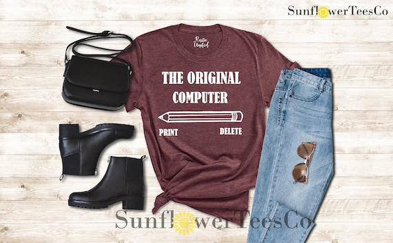 The Original Computer Shirt,Technology Lover,Computer Engineer Shirt,Computer Teacher Shirt,Gift for Technology Lover Teacher,Programmer Tee