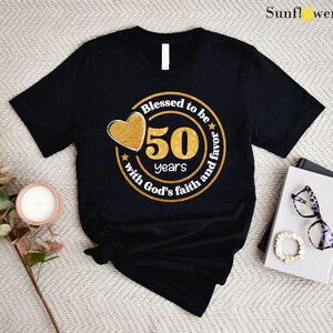 a t - shirt with a 50th birthday message on it