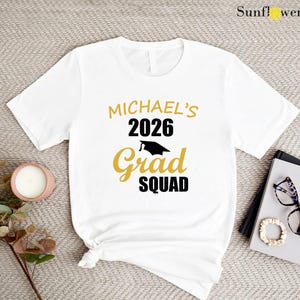 Personalized Graduation 2026 Squad Shirt, Custom Name Graduation Gift Shirt, Custom Name Shirt,Matching Family Graduation Shirts,Senior 2026 image 3