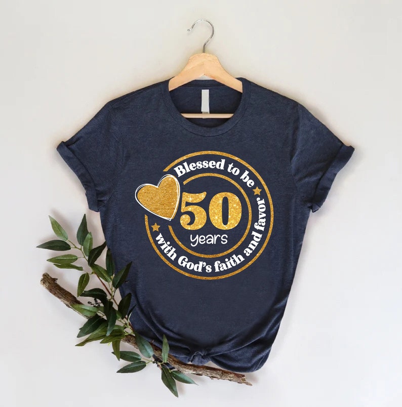 a t - shirt with a 50th birthday message on it