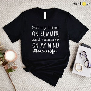 a t - shirt that says, got my mind on summer and summer on my