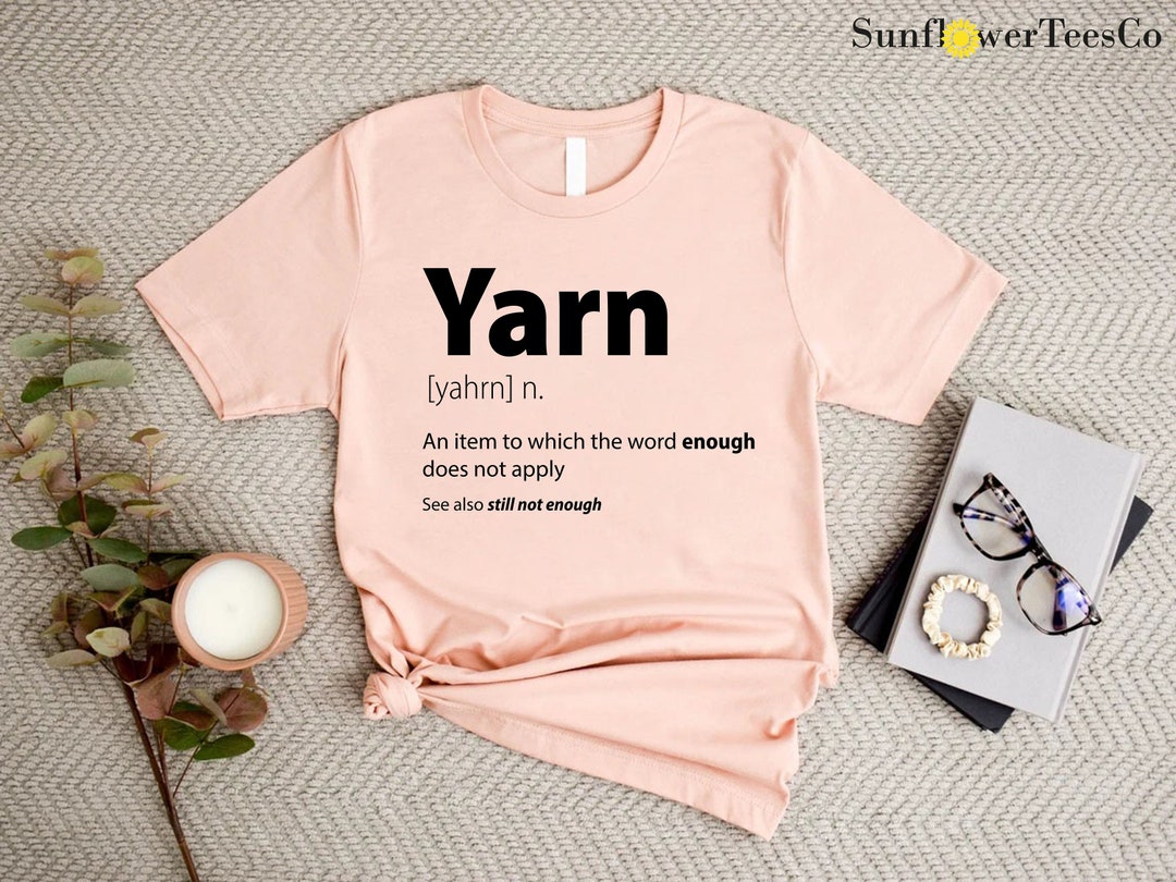 Funny Yarn Shirt, Yarn Definition Shirt, Knitting Shirt, Grandma Mimi