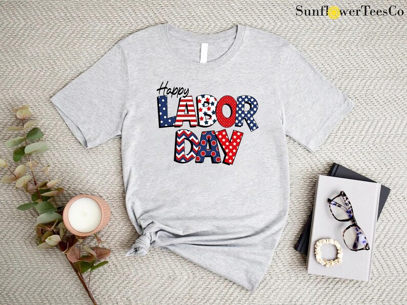 a t - shirt with the words labor labor day on it