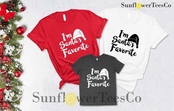 I'm The Santa's Favorite Elf Matching Family Christmas Gift T-Shirt I'm The Santa's Favorite Elf Matching Family Christmas Gift T-Shirt