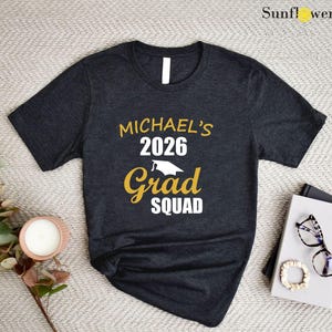 Personalized Graduation 2026 Squad Shirt, Custom Name Graduation Gift Shirt, Custom Name Shirt,Matching Family Graduation Shirts,Senior 2026 image 6