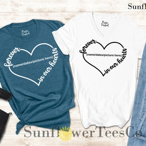 Forever In Our Hearts, Memorial Shirt, Personalized Memorial Shirt, Bereavement Shirt, Rest In Peace Shirt, Remembrance Shirt, R.I.P. Shirt image 7