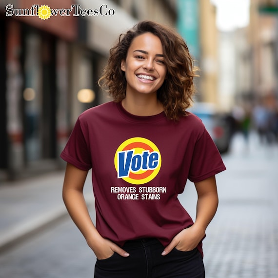 Anti Trump Shirt, AntiTrump T Shirt, Vote Removes Stubborn Orange Stains, Vote Gift, Election Day Shirt, Political Shirt, Register To Vote