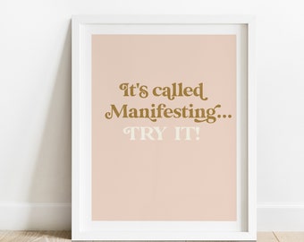 Manifesting Gallery Wall Art | 4x5 Ratio DIGITAL Printable Poster | Funny Quote in Blush and Neutral Colors | Retro Wall Decor for Bedroom