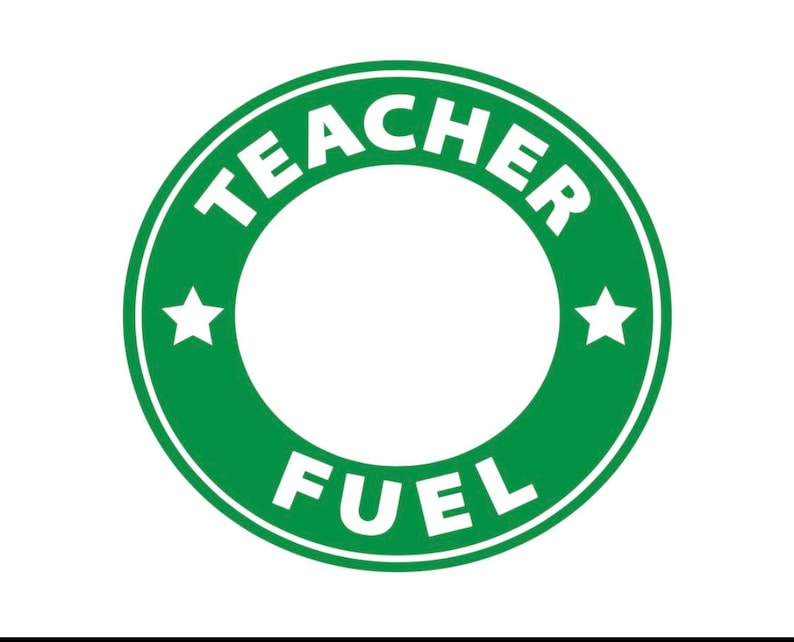 Teacher Fuel Starbucks Cold Cup SVG Teacher Svg Starbucks