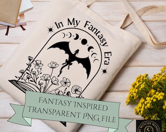 In My Fantasy Era PNG SVG | Witchy Dragon Cut File for Cricut & Silhouette | Fantasy Bookish Clipart, Digital Download | My Witchy Window