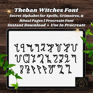 May include: A digital image featuring the Theban Witches Font, a secret alphabet for spells, grimoires, and ritual pages. The font is displayed on a tablet screen, with the text "Instant Download" and "Use In Procreate". The background is a wooden surface.