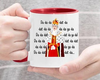 King George Chorus Mug, Funny Hamilton Red Handle Mug, Funny Mug, Da Da Da Da Da Mug