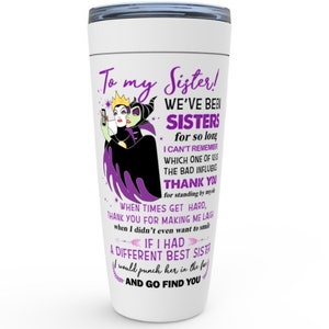 To My Sister We&#39;ve Been Sister For So Long Tumbler, Disney Sister Tumbler, 20oz Viking Tumbler