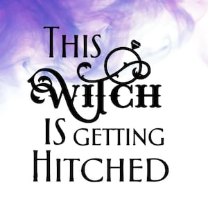 Goth Bachelorette Bundle SVG, JPG, PNG, Witch Is Getting Hitched, Goth Halloween Occult Witch Wedding Cut File Download by TwistedEverAfter